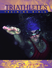 TRIATHLETE'S Training Bible