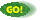 go!